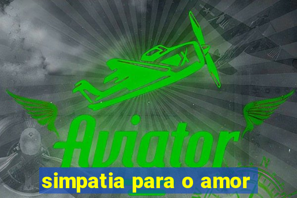 simpatia para o amor